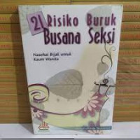 21 Resiko buruk Busana Seksi