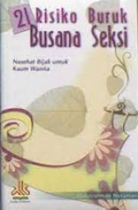 21 Resiko Buruk Busana Seksi