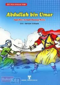 Abdullah Bin Umar Bagaikan Sebuah Gunung Mulia