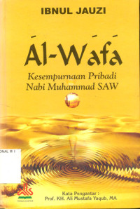 Al-Wafa : Kesempurnaan pribadi nabi Muhammad SAW