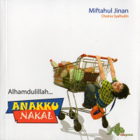 Alhamdulillah.... Anakku nakal