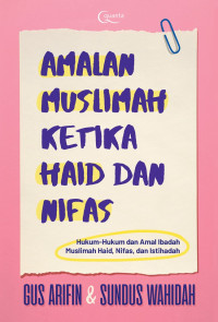 Amalan Muslimah Ketika Haid dan Nifas