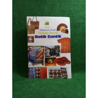 Anak Muslim Kreatif: Pernak-Pernik Batik Cantik