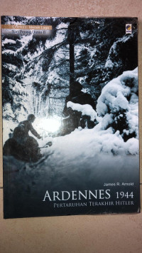 Ardennes 1944 (Pertaruhan Terakhir Hitler)