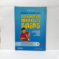 Asyiknya Meneliti Sains