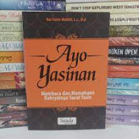 Ayo Yasinan Membaca Dan Memahami Dahsyatnya Surat Yasin