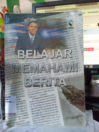 Belajar Memahami Berita
