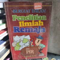 Bergiat Dalam Penelitian ilmiah Remaja
