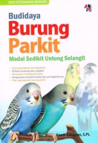 Budidaya Burung Parkit Modal Sedikit Untung Selangit
