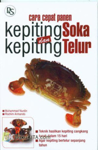 Cara Cepat Panen Kepiting Soka dan Kepiting Telur