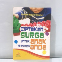 Ciptakan Surga Untuk Anak Di Rumah Anda