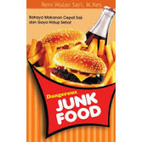 Dangerous Junk Food
