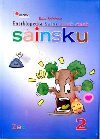 Ensiklopedia Sains Untuk Anak Sainsku