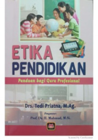 Etika Pendidikan Panduan Bagi Guru Profesional