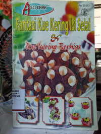 Fantasi Kue Kering Isi Selai & Kue Kering Berhias