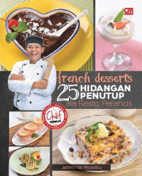 French Desserts 25 Hidangan Penutup ala Resto Perancis