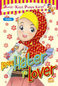 From Hater To Lover