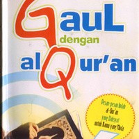 Gaul Dengan Al-Qur'an
