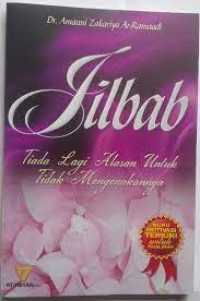 Jilbab Tiada Lagi Alasaan Untuk Tidak Mengenakannya