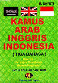 Kamus Arab Inggris Indonesia (Tiga Bahasa)