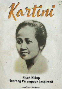Kartini (Kisah Hidup Seorang Perumpua Inspiratif)