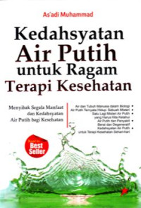 Kedasyatan Air Putih untuk Ragam Terapi Kesehatan
