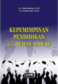 KEPEMIMPINAN PENDIDIKAN dan BUDAYA MUTU