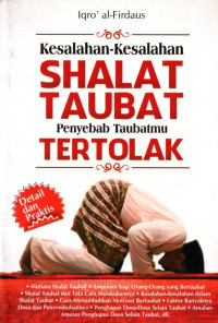 Kesalahan-Kesalahan Shalat Taubat Penyebab Taubatmu Tertolak