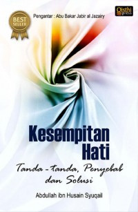 Kesempitan Hati Tanda-Tanda, Penyebab dan Solusi