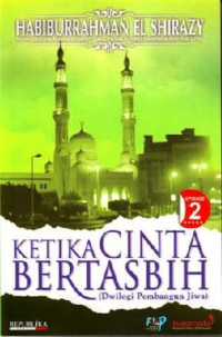 Ketika Cinta Bertasbih buku 2