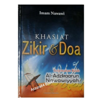 Khasiat Zikir & Doa Terjemahan Kitab Al-Adzkaarun Nawawiyyah
