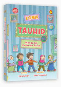 Komik Tauhid Mengenal Keesaan Allah