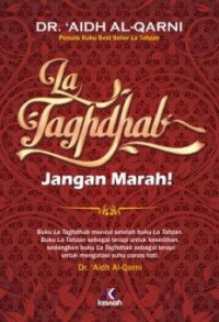 La Tghdhab Jangan Marah!
