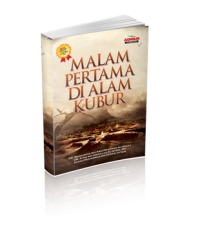 Malam Pertama Di Alam Kubur