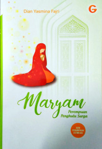 Maryam Perempuan Penghulu Surga