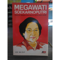 Megawati Soekarnoputri Riwayat Pribadi Dan Politik Bung Karno