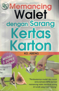 Memancing Walet Dengan Sarang Kertas Kerton
