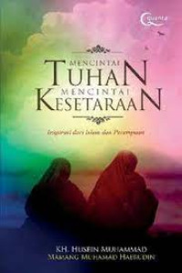 Mencintai Tuhan Mencintai Kesetaraan