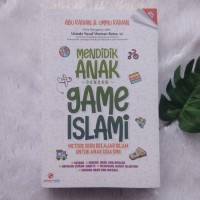 Mendidik Anak Dengan Game Islami