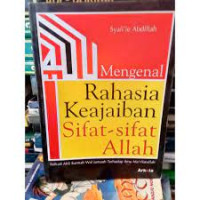 Mengenal Rahasia Keajaiban Sifat-Sifat Allah