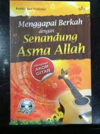Menggapai Berkah Dengan Senandung Asma Allah