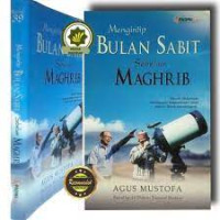 Mengintip Bulan Sabit Sebelum Maghrib