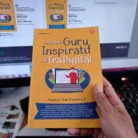 Menjadi Guru Inspiratif Di Era Digital