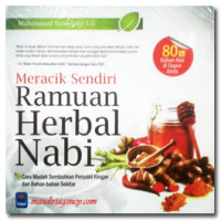 Meracik Sendiri Ramuan Herbal Nabi