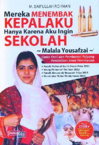 Mereka Menembak Kepalaku Hanya Karena Aku ingin Sekolah