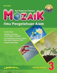 Mozaik Ilmu Pengetahuan Alam 3 Untuk SMP/MTs Kelas IX