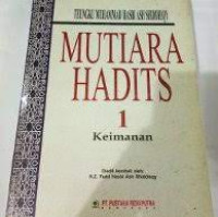Mutiara Hadits 1 Keimanan