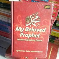 My Beloved Prophet Teladan Sepanjang Zaman