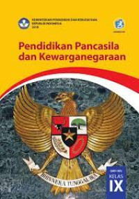 Pendidikan pancasila dan kewarganegaraan kelas IX