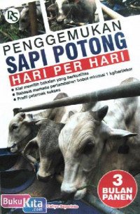 Penggemukan Sapi Potong Hari Per Hari